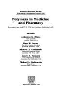 Polymers in medicine and pharmacy