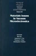 Materials issues in vacuum microelectronics