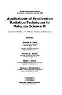 Applications of synchrotron radiation techniques to materials science IV
