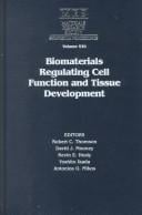 Biomaterials regulating cell function and tissue development