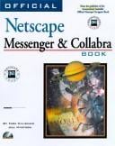 Official Netscape Messenger & Collabra book, Windows & Macintosh