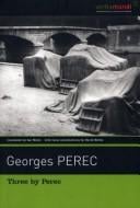Three by Perec (Verba Mundi)