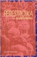 Perestroika and the Soviet People