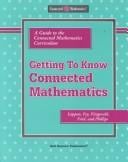 Getting to Know Connected Mathematics