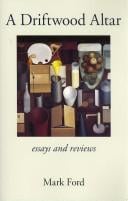 DRIFTWOOD ALTAR: ESSAYS AND REVIEWS; ED. BY PHILIP HOY