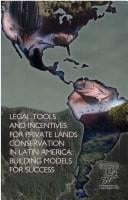Legal tools and incentives for private lands conservation in Latin America