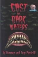 Cast in Dark Waters