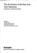 The economics of the East Asia steel industries