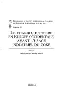 Le charbon de terre en Europe occidentale avant l'usage industriel du coke