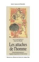 Les attaches de l'homme