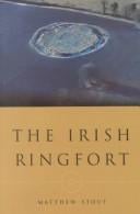 The Irish Ringfort (Irish Settlement Studies, Number 5)