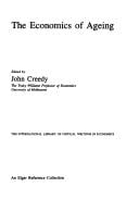 The Economics of Aging (International Library of Critical Writings in Economics)