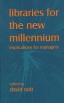 Libraries for the new millennium