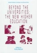 Beyond the universities