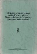 Elements of an agreement on the conservation of western Palearctic migratory species of wild animals