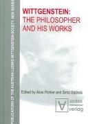 Wittgenstein: the philosopher and his works