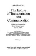 The Future of transportation and communication