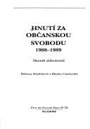 Hnutí za občanskou svobodu, 1988-1989