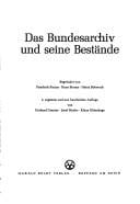 Das Bundesarchiv und seine Bestande (Schriften des Bundesarchivs ; Bd. 10)