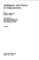 Ambiguity and choice in organizations