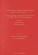 The international legal system in quest of equity and universality =