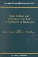 Bank failures and bank insolvency law in economies in transition