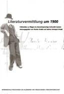 Literaturvermittlung um 1900