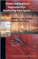 Global and regional vegetation fire monitoring from space