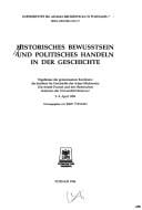 Historisches Bewusstsein und politisches Handeln in der Geschichte : Ergebnisse der gemeinsamen Konferenz des Instituts fur Geschichte der Adam Mickiewicz Universität Poznań und des Historischen Seminars der Universität Hannover, 5.-9. April 1989 / herausgegeben von Jerzy Topolski