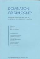 Domination or dialogue?