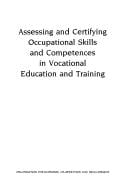 Assessing and certifying occupational skills and competences in vocational education and training