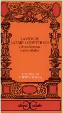 La vida de Lazarillo de Tormes, y de sus fortunas y adversidades
