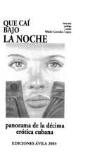 Que caí bajo la noche