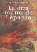 La Otra Mano De Lepanto