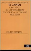 Capital, El. Cien Anos de Controversias En Torno a la Obra de Karl Marx (Biblioteca del pensamiento socialista)
