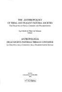 The anthropology of tribal and peasant pastoral societies