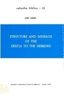 Structure and message of the Epistle to the Hebrews
