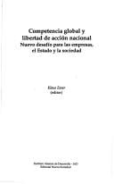 Competencia global y libertad de acción nacional