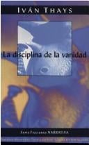La disciplina de la vanidad