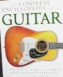 The complete encyclopedia of the guitar