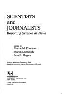 Scientists and journalists : reporting science as news