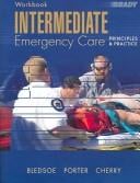 Intermediate Emergency Care, Principles and Practice, Workbook