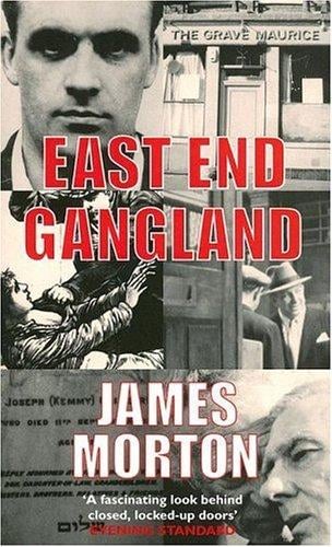 The East End Gangland