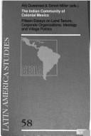 The Indian community of colonial Mexico