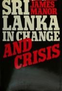 Sri Lanka in change and crisis