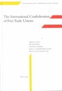 International Confederation of Free Trade Unions (International and Comparative Social History, 3)