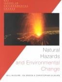 Natural Hazards and Environmental Change (Key Issues in Environmental Change)