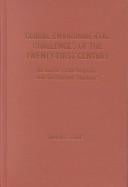 Global environmental challenges of the twenty-first century