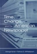 Time, change and the American newspaper