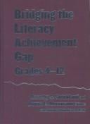 Bridging the literacy achievement gap, grades 4-12